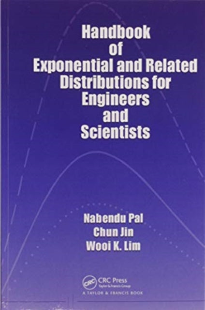 Book cover of: Handbook of Exponential and Related Distributions for Engineers and Scientists