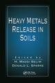 Book cover of: Heavy Metals Release in Soils