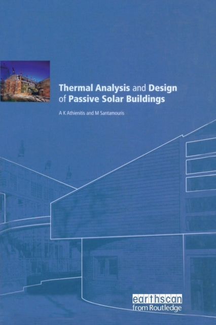 Book cover of: Thermal Analysis and Design of Passive Solar Buildings