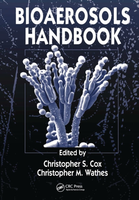 Book cover of: Bioaerosols Handbook. By: C. S. Cox