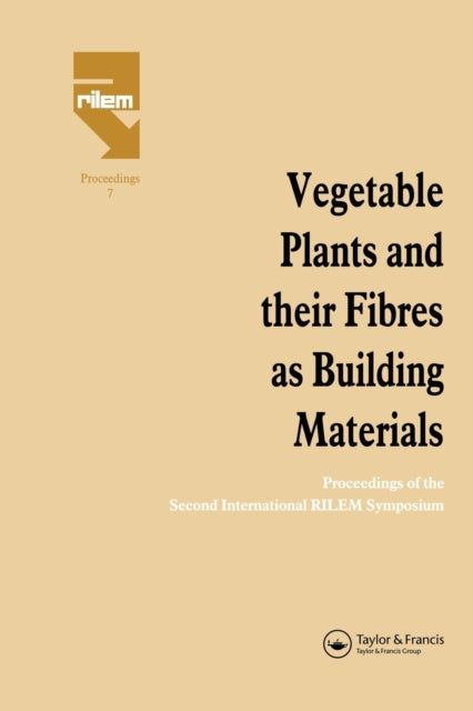 Book cover of: Vegetable Plants and their Fibres as Building Materials. By: H. S. Sobral
