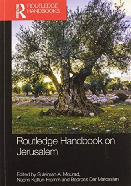 Book cover of: Routledge Handbook on Jerusalem. By: Sulayman Ali Murad