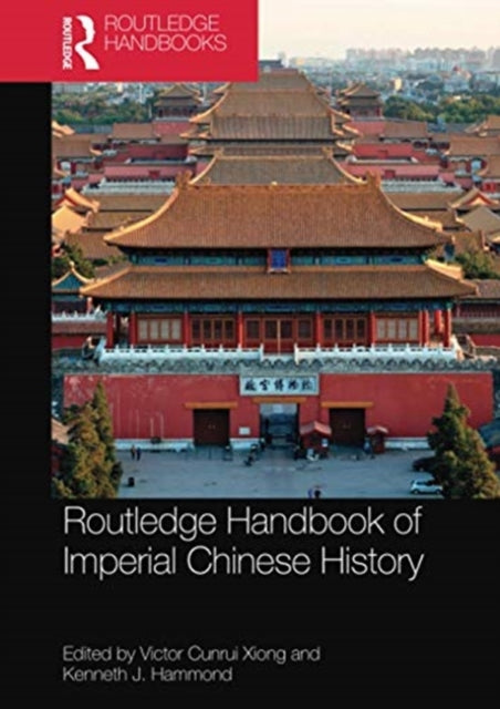 Book cover of: Routledge Handbook of Imperial Chinese History