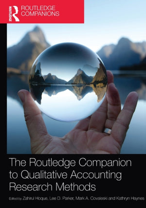 Routledge Companion to Qualitative Accounting Research Methods