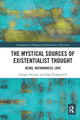 Book cover of: Mystical Sources of Existentialist Thought. By: Pattison, George