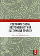 Book cover of: Corporate Social Responsibility for Sustainable Tourism. By: Xavier Font