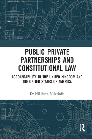 Public Private Partnerships and Constitutional Law