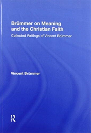 Brummer on Meaning and the Christian Faith