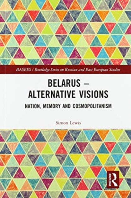Book cover of: Belarus - Alternative Visions