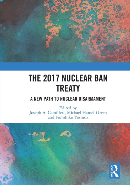 Book cover of: 2017 Nuclear Ban Treaty