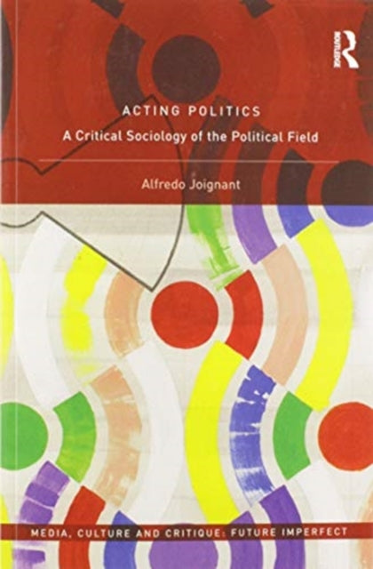 Book cover of: Acting Politics