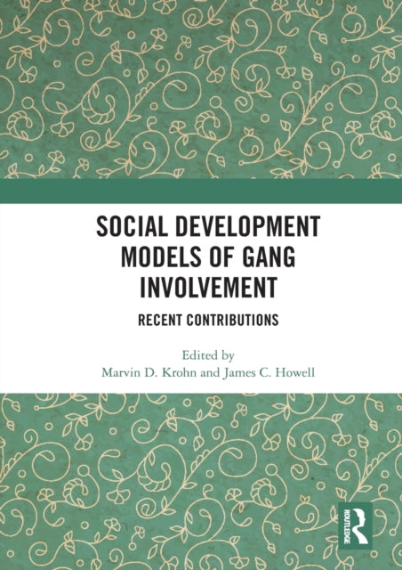 Book cover of: Social Development Models of Gang Involvement