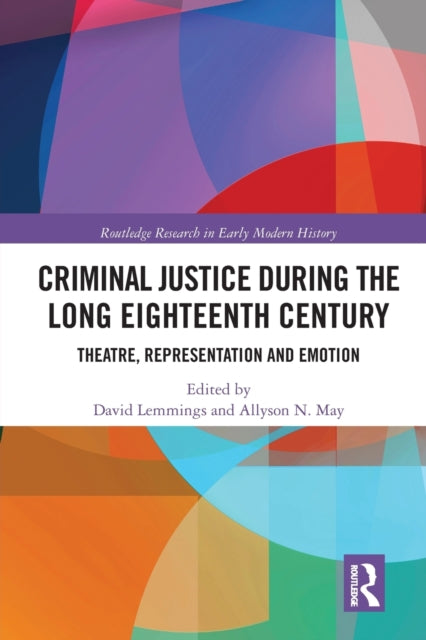 Book cover of: Criminal Justice During the Long Eighteenth Century