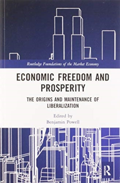 Book cover of: Economic Freedom and Prosperity. By: Benjamin Powell
