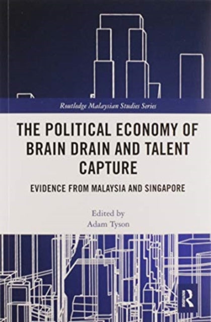 Book cover of: Political Economy of Brain Drain and Talent Capture