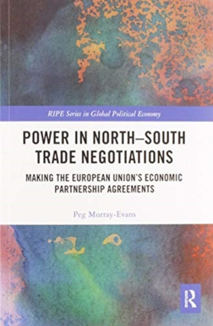 Book cover of: Power in North-South Trade Negotiations. By: Peg Murray-Evans