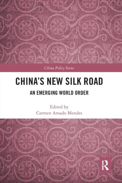 Book cover of: China's New Silk Road