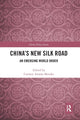 Book cover of: China's New Silk Road