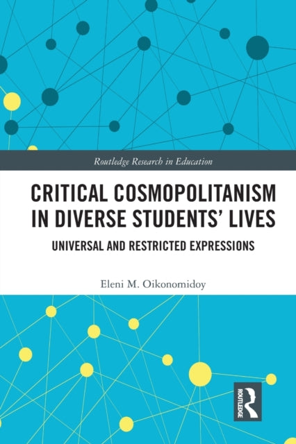 Book cover of: Critical Cosmopolitanism in Diverse Students’ Lives