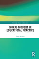 Book cover of: Moral Thought in Educational Practice. By: Hugh Sockett