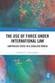Book cover of: Use of Force under International Law