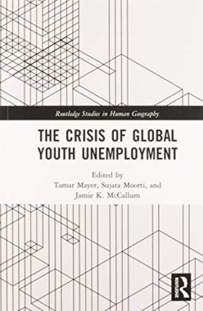 Book cover of: Crisis of Global Youth Unemployment