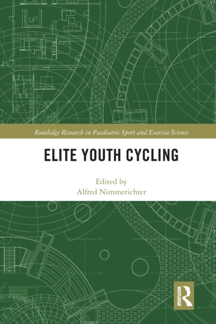 Book cover of: Elite Youth Cycling. By: Alfred Nimmerichter