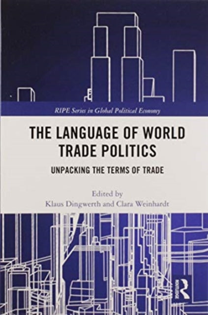 Book cover of: Language of World Trade Politics