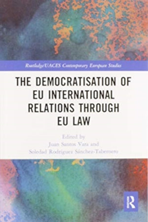The Democratisation of EU International Relations Through EU Law
