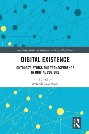 Digital Existence