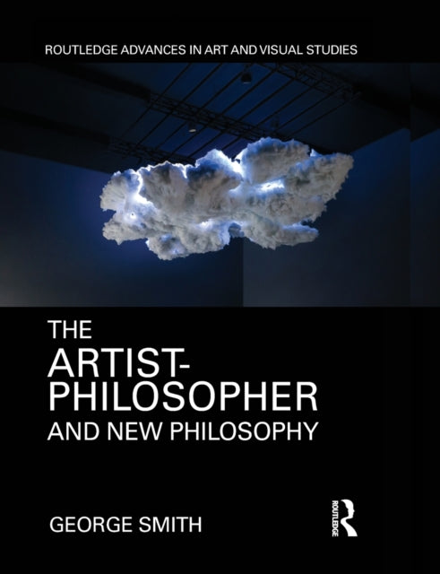 Book cover of: Artist-Philosopher and New Philosophy. By: George Smith