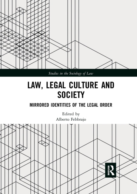 Book cover of: Law, Legal Culture and Society. By: Alberto Febbrajo
