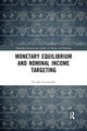 Book cover of: Monetary Equilibrium and Nominal Income Targeting. By: Nicolás Cachanosky