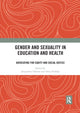 Book cover of: Gender and Sexuality in Education and Health. By: Jacqueline Ullman