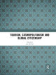 Book cover of: Tourism, Cosmopolitanism and Global Citizenship. By: Jim Butcher