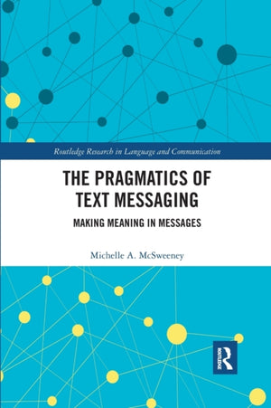Pragmatics of Text Messaging