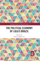 Book cover of: Political Economy of Lula’s Brazil