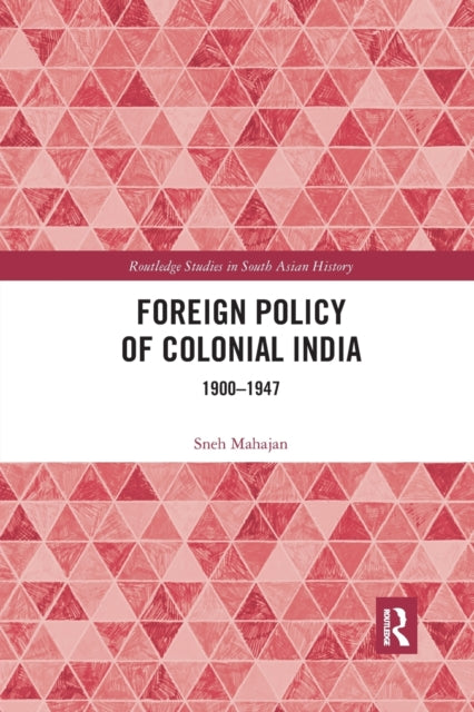 Book cover of: Foreign Policy of Colonial India