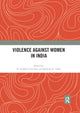 Book cover of: Violence against Women in India. By: N. Prabha Unnithan