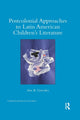 Book cover of: Postcolonial Approaches to Latin American Children’s Literature. By: Ann González