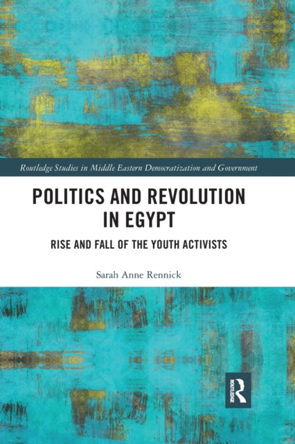 Book cover of: Politics and Revolution in Egypt