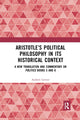 Book cover of: Aristotle’s Political Philosophy in its Historical Context