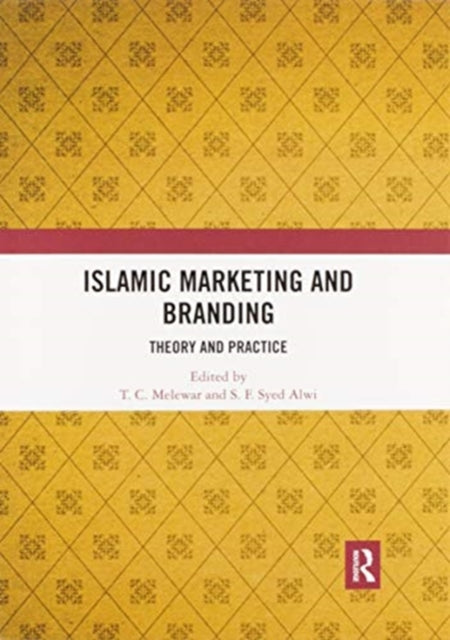 Book cover of: Islamic Marketing and Branding. By: T. C. Melewar