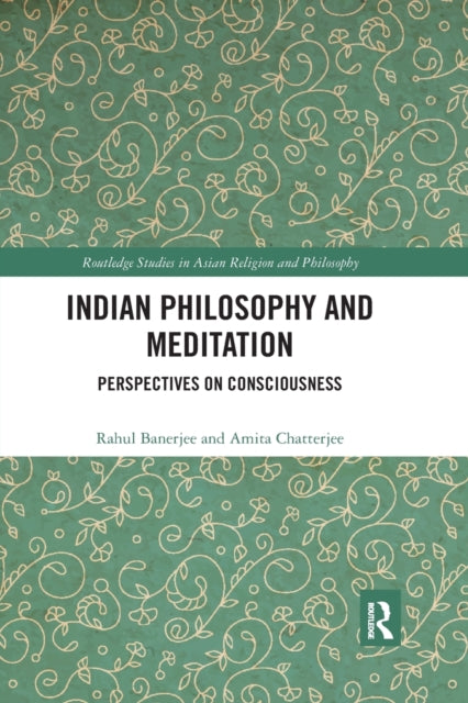 Book cover of: Indian Philosophy and Meditation. By: Rahul Banerjee