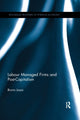 Book cover of: Labour Managed Firms and Post-Capitalism. By: Bruno Jossa