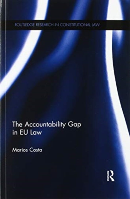Book cover of: Accountability Gap in EU law. By: Marios Costa