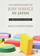 Book cover of: Development of Jury Service in Japan. By: Anna Dobrovolskaia