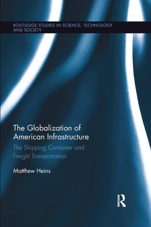 The Globalization of American Infrastructure