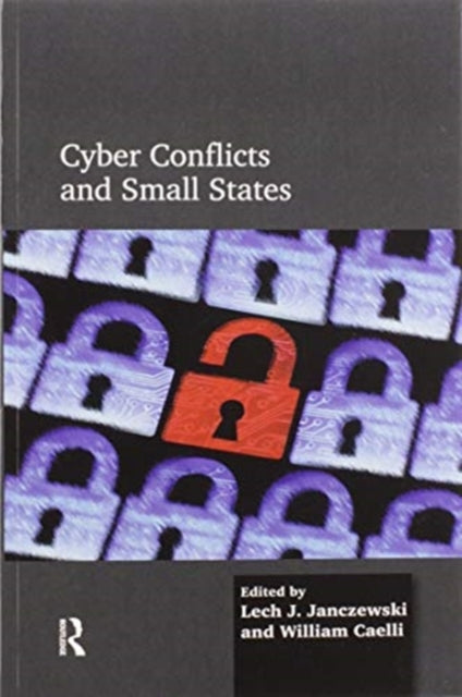 Book cover of: Cyber Conflicts and Small States
