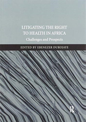 Litigating the Right to Health in Africa